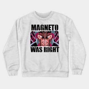 Magneto was Right Vintage Crewneck Sweatshirt